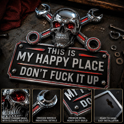 💀'This Is My Happy Place' Garage Wall Sign