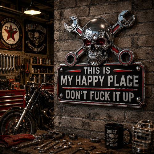 💀'This Is My Happy Place' Garage Wall Sign