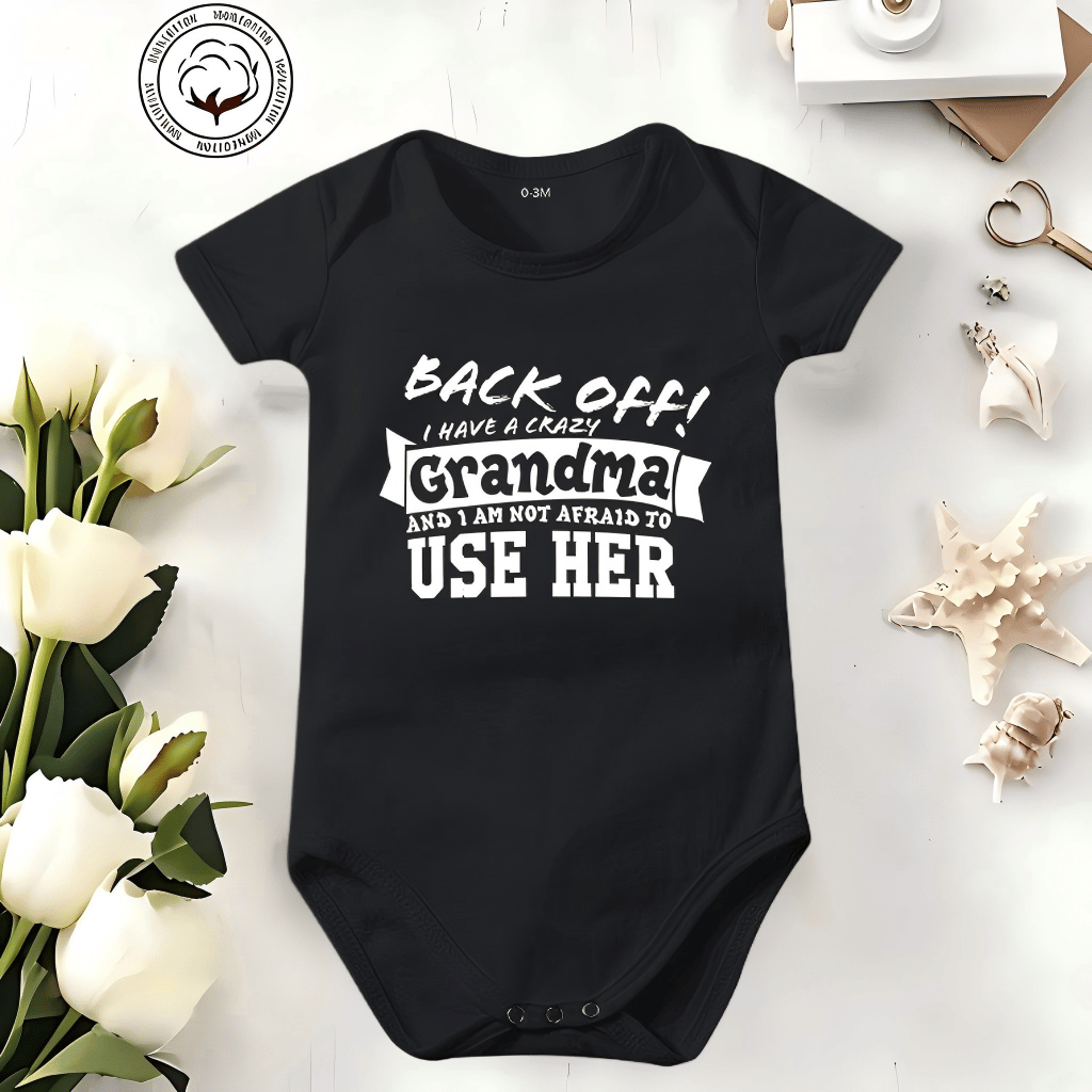 👶 'Back Off! I Have a Crazy Grandpa' Cute Cotton Baby Bodysuit