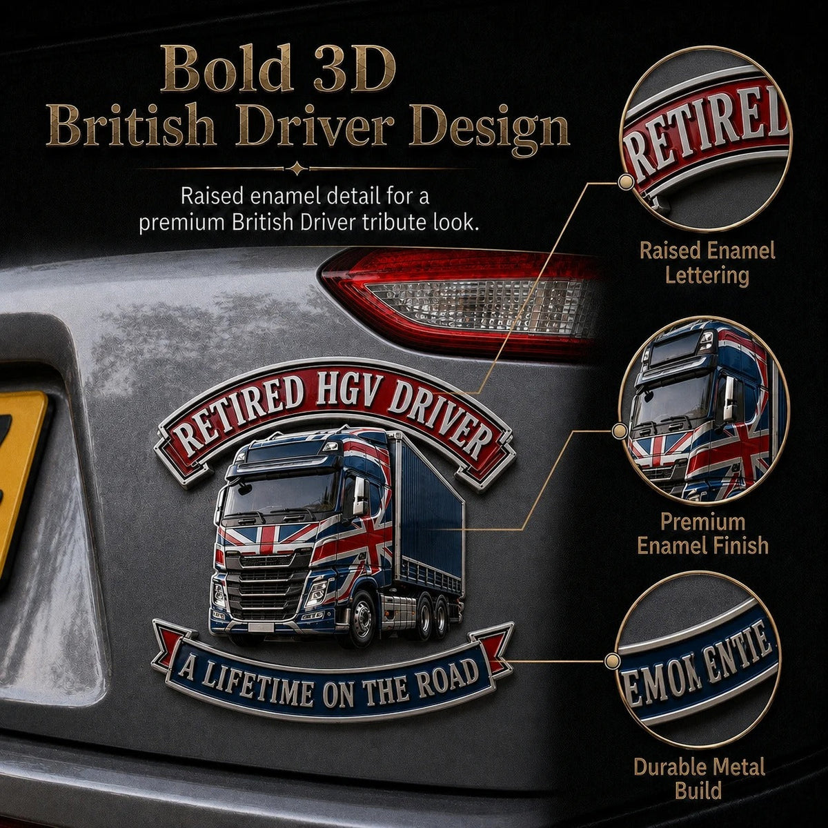 👑🚚British Retired HGV Driver “A Lifetime on the Road” Tribute Metal Car Emblem